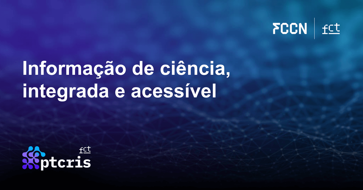 Informação de ciência, integrada e acessível. Novo site Ptcris.